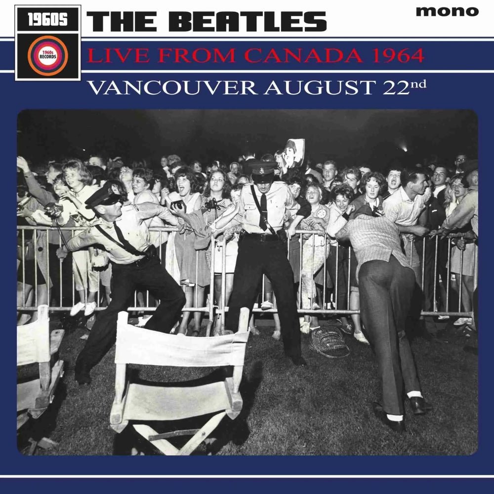 Live From Canada 1964 – Vancouver August 22nd - The Vinyl Store