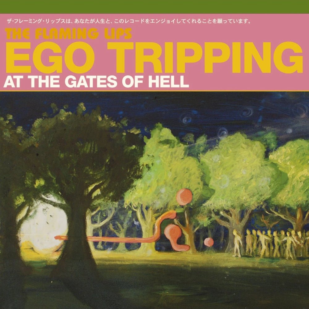 Ego Tripping At The Gates Of Hell - The Flaming Lips - metafield_custom.product_key_info - 093624876199 - The Vinyl Store