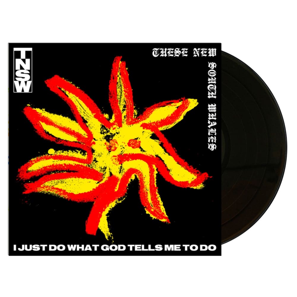 I Just Do What God Tells Me To Do - These New South Whales - lp - 9332727101007 - The Vinyl Store