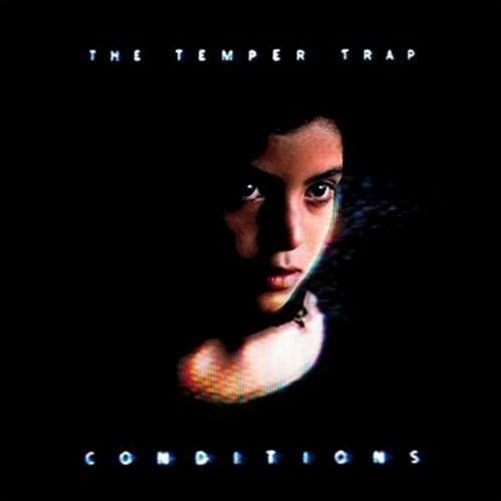 Conditions - The Temper Trap - metafield_custom.product_key_info - 9341004150164 - The Vinyl Store
