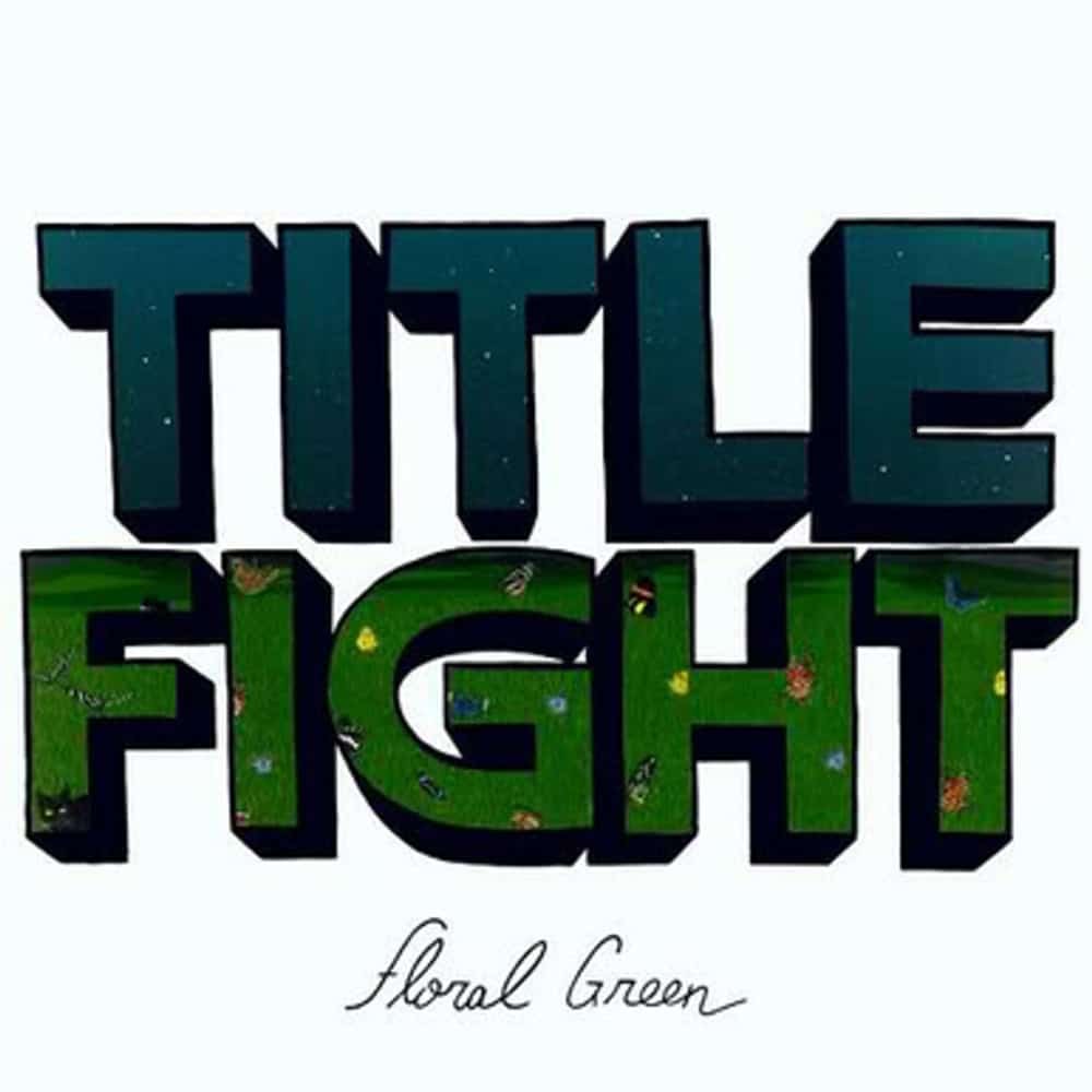 Floral Green - Title Fight - metafield_custom.product_key_info -  - The Vinyl Store