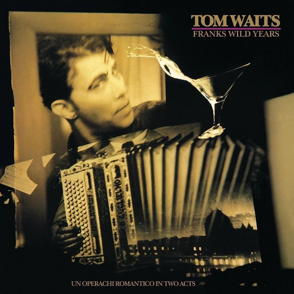 Franks Wild Years - Tom Waits - lp - 602448898333 - The Vinyl Store