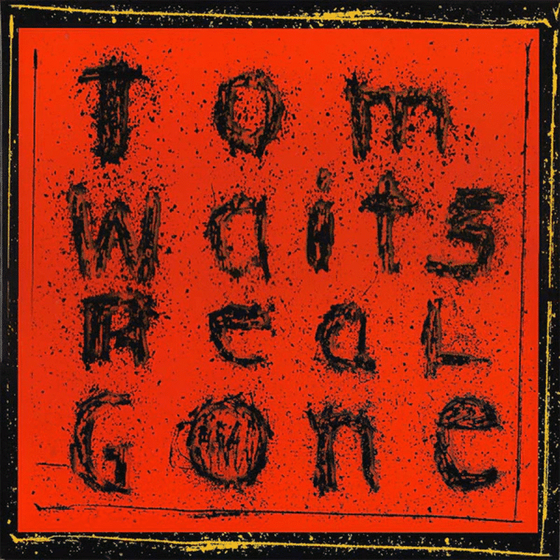 Real Gone - Tom Waits - 2lp - 045778754816 - The Vinyl Store