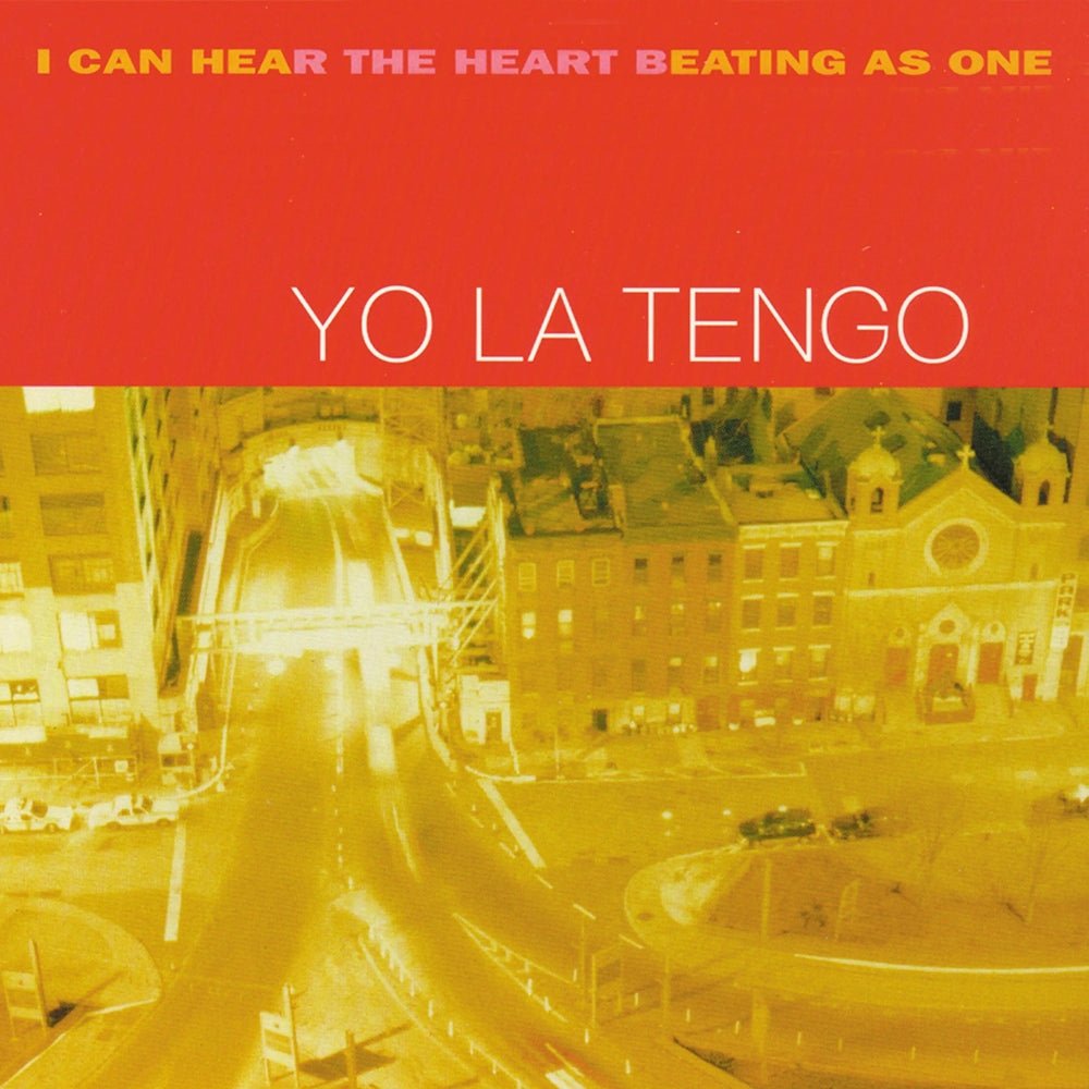 I Can Hear The Heart Beating As One - Yo La Tengo - metafield_custom.product_key_info - 744861022206 - The Vinyl Store