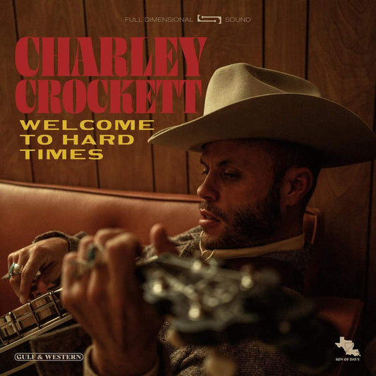 Welcome To Hard Times - Charley Crockett - lp - 787790450085 - The Vinyl Store